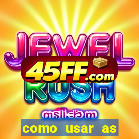 como usar as fichas douradas na bet365